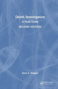 Death Investigation A Field Guide, 2nd Edition