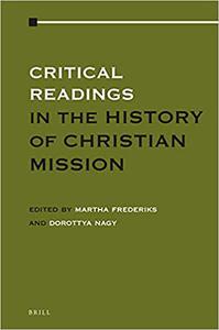 Critical Readings in the History of Christian Mission Volume 4