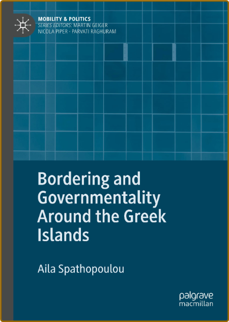 Bordering and Governmentality Around the Greek Islands  9b39783dcee4fb75a8faef5bf7ecc9e5