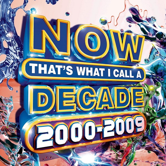 VA - NOW That's What I Call a Decade 2000-2009