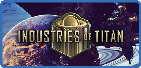 Industries of Titan [FitGirl Repack]