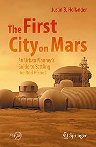 The First City on Mars