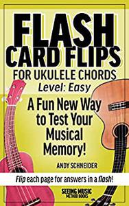 Flash Card Flips for Ukulele Chords - Level Easy Test Your Memory of Beginning Ukulele Chords