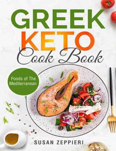 Greek Keto Cook Book Foods of The Mediterranean