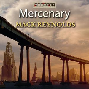 Mercenary by Mack Reynolds