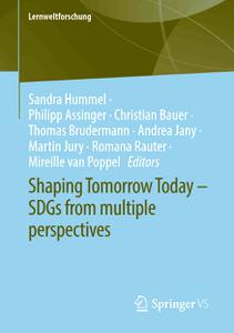 Shaping Tomorrow Today - SDGs from multiple perspectives
