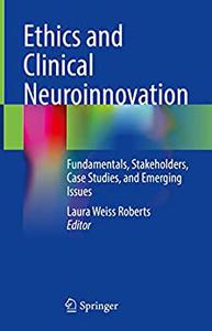 Ethics and Clinical Neuroinnovation