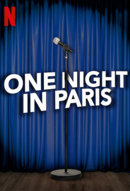 One Night in Paris 2021 FRENCH 2160p NF WEB-DL x265 10bit SDR DDP5 1-XEBEC