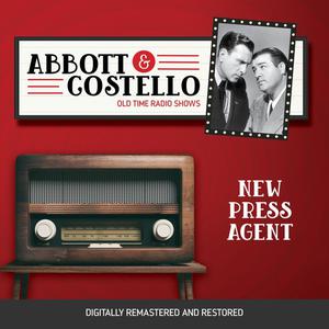 Abbott and Costello New Press Agent by John Grant, Bud Abbott, Lou Costello
