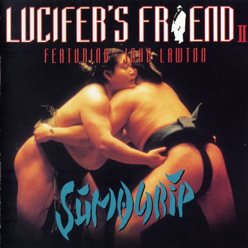 Lucifer's Friend - Sumo Grip (as Lucifer's Friend II) 1994