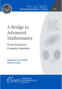 A Bridge to Advanced Mathematics From Natural to Complex Numbers