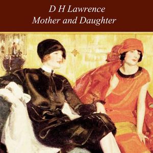 Mother and Daughter by David Herbert Lawrence