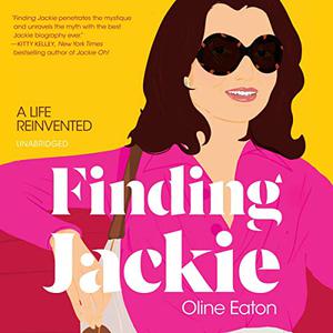 Finding Jackie A Life Reinvented [Audiobook]