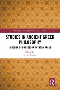 Studies in Ancient Greek Philosophy In Honor of Professor Anthony Preus