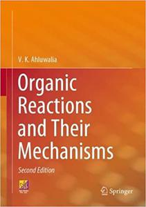Organic Reactions and Their Mechanisms, 2nd Edition