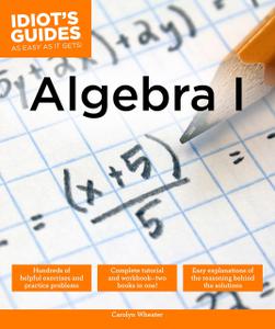 Idiot's Guides Algebra I
