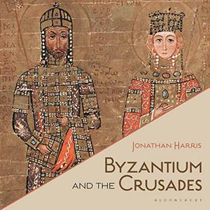 Byzantium and the Crusades [Audiobook]
