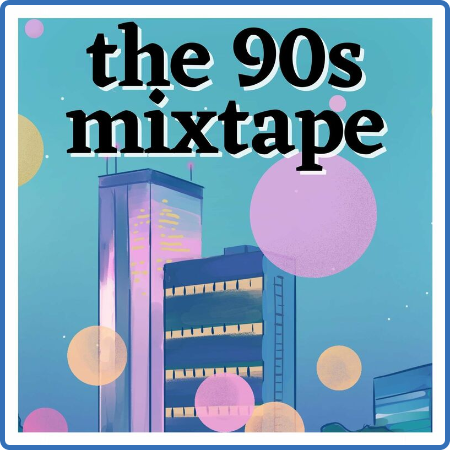 The 90s Mixtape (2023)