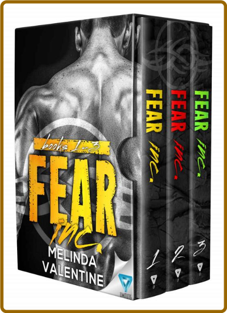 Fear Inc Series  Volumes 1-3 - Melinda Valentine  3c6c06c1abd0e3248e23ce5a74110c43