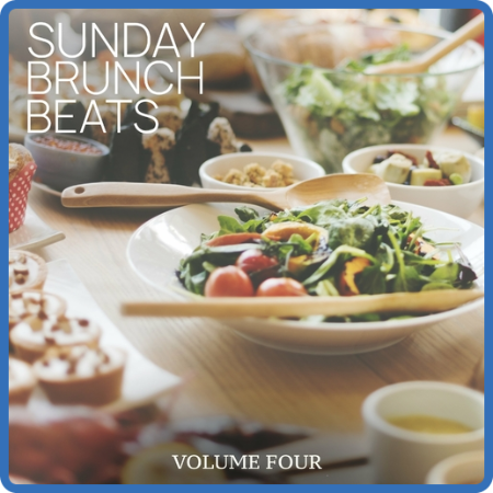 VA - Sunday Brunch Beats, Vol  1-4 (2015-2022) MP3