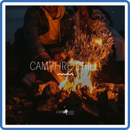 VA - Campfire Chill Collection Vol  1-3 (2020-2021) MP3