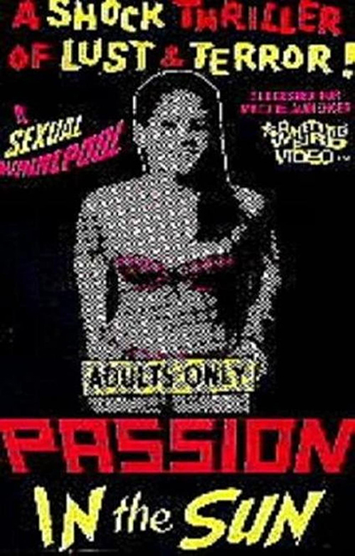 Passion In The Sun / Страсть под солнцем (Dale Berry, Trans American Pictures Corp.) [1964 г., Erotic, Thriller, SiteRip]