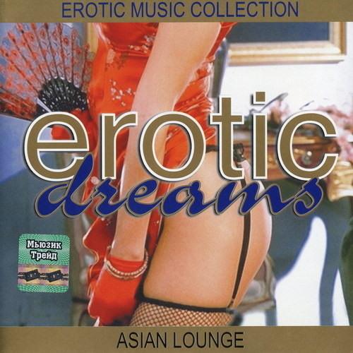 Erotic Dreams - Asian Lounge (2002) FLAC