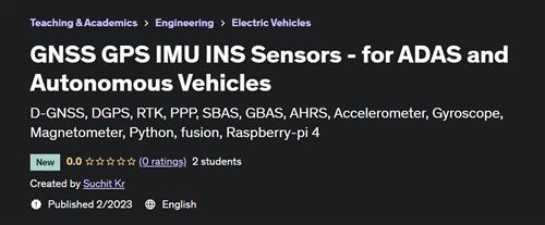 GNSS GPS IMU INS Sensors - for ADAS and Autonomous Vehicles