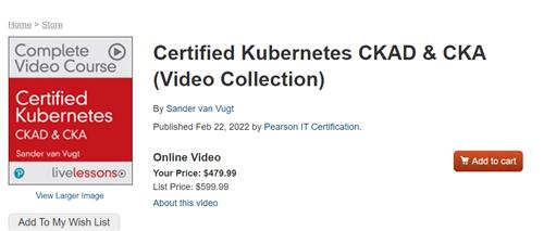 Certified Kubernetes CKAD & CKA By Sander van Vugt
