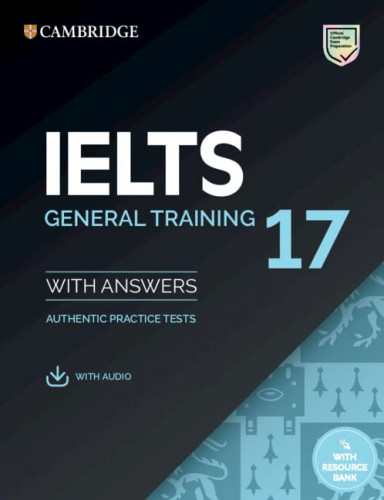 Cambridge ESOL - IELTS 17 General Training