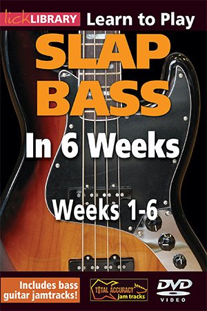 Lick Library - Slap Bass In 6 Weeks