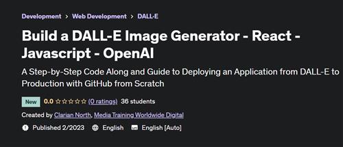 Build a DALL-E Image Generator - React - Javascript - OpenAI