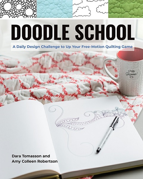 Dara Tomasson - Doodle School: A Daily Design Challenge to Up Your Free-Motion Quilting Game (2021)