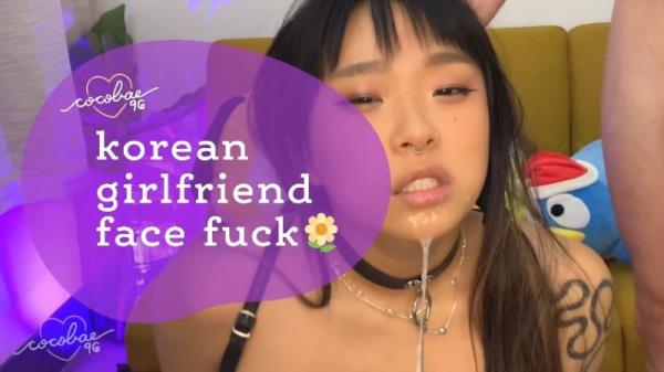 Cocobae96 - Korean Girlfriend Face Fuck  Watch XXX Online UltraHD 4K