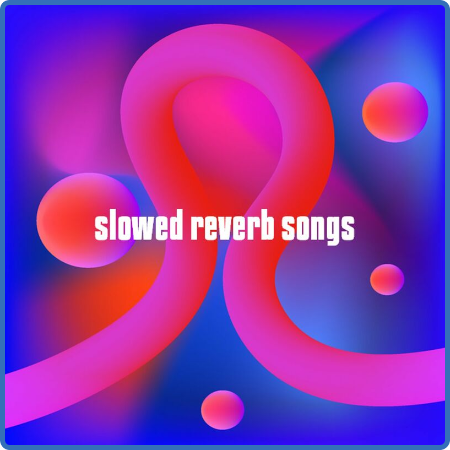 slowed reverb songs (2023)