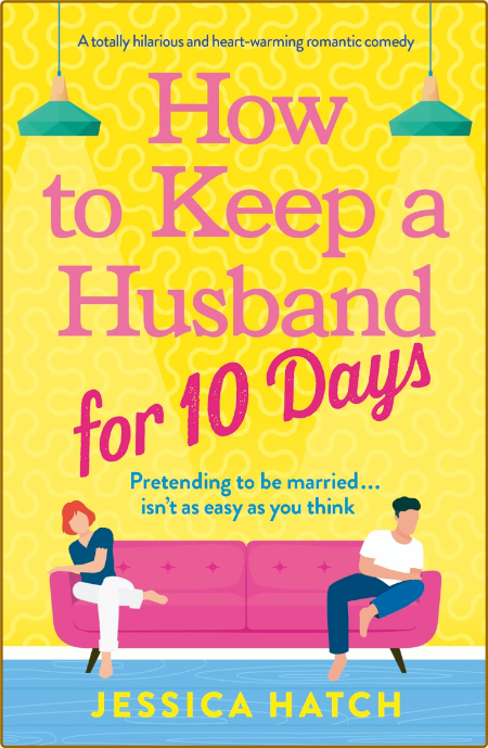 How to Keep a Husband for Ten D - Jessica Hatch  C19463305ef9b83f4783918b41e245a8