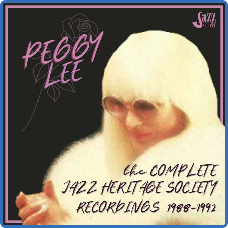 Peggy Lee - Peggy Lee  The Complete Jazz Heritage Society Recordings (2023) 