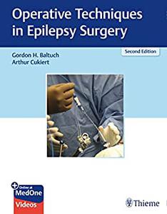 Operative Techniques in Epilepsy Surgery 2nd Edition