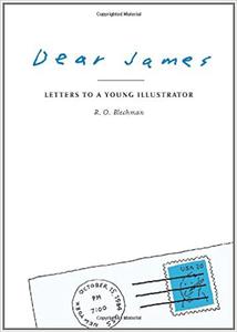 Dear James Letters to a Young Illustrator