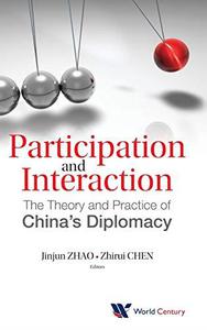 Participation and Interaction The Theory and Practice of China's Diplomacy