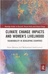 Climate Change Impacts and Women's Livelihood Vulnerability in Developing Countries