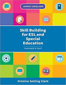 Skill Building for ESL and Special Education Teacher's Text