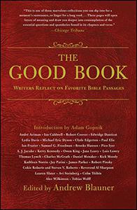 The Good Book Writers Reflect on Favorite Bible Passages