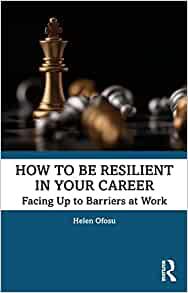 How to be Resilient in Your Career Facing Up to Barriers at Work