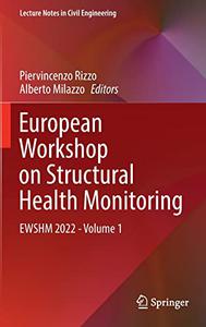 European Workshop on Structural Health Monitoring EWSHM 2022 - Volume 1 