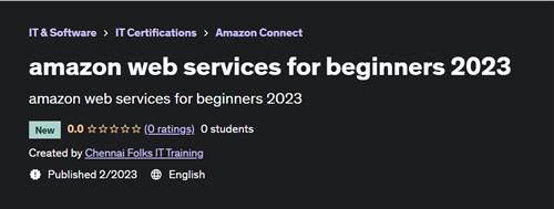 Amazon Web Services for Beginners 2023