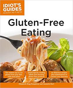 Idiot's Guides Gluten-Free Eating