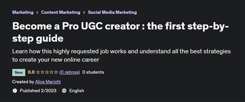 Become a Pro UGC creator - the first step-by-step guide