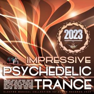 Impressive Psychedelic Trance (2023)
