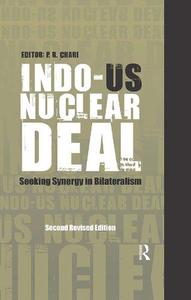 Indo-US Nuclear Deal Seeking Synergy in Bilateralism